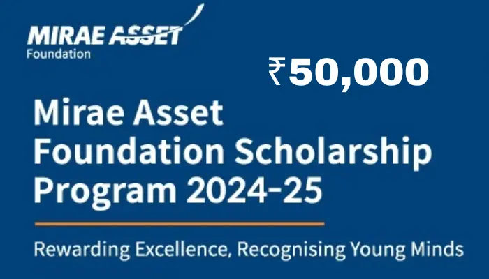 Mirae Asset Foundation Scholarship Program 2024